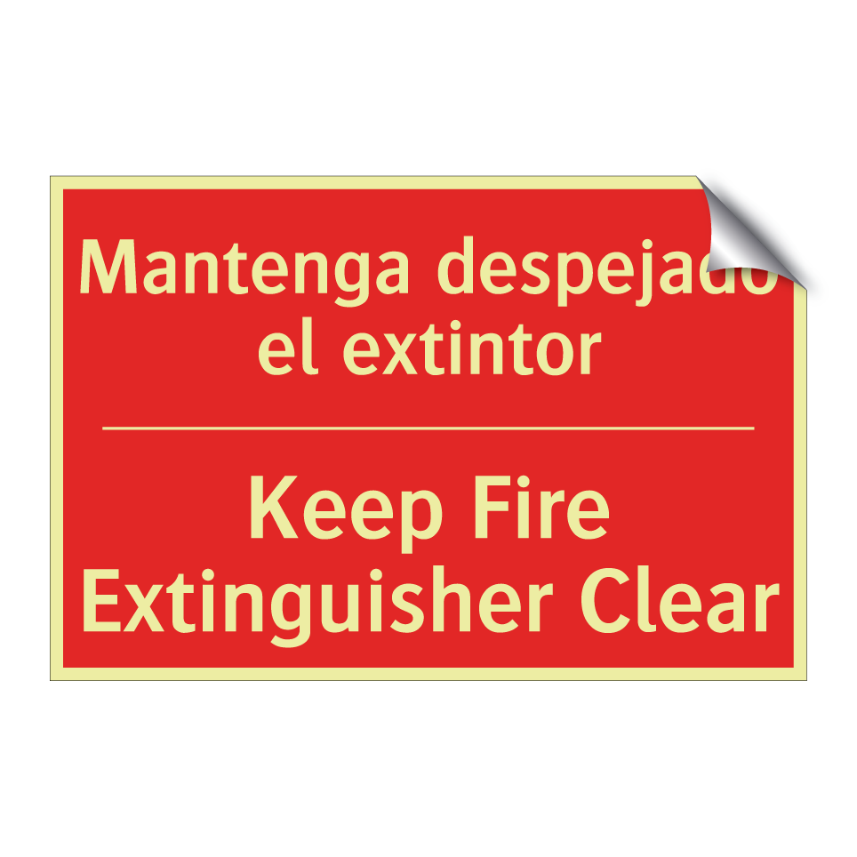Mantenga despejado el extintor - Keep Fire Extinguisher Clear