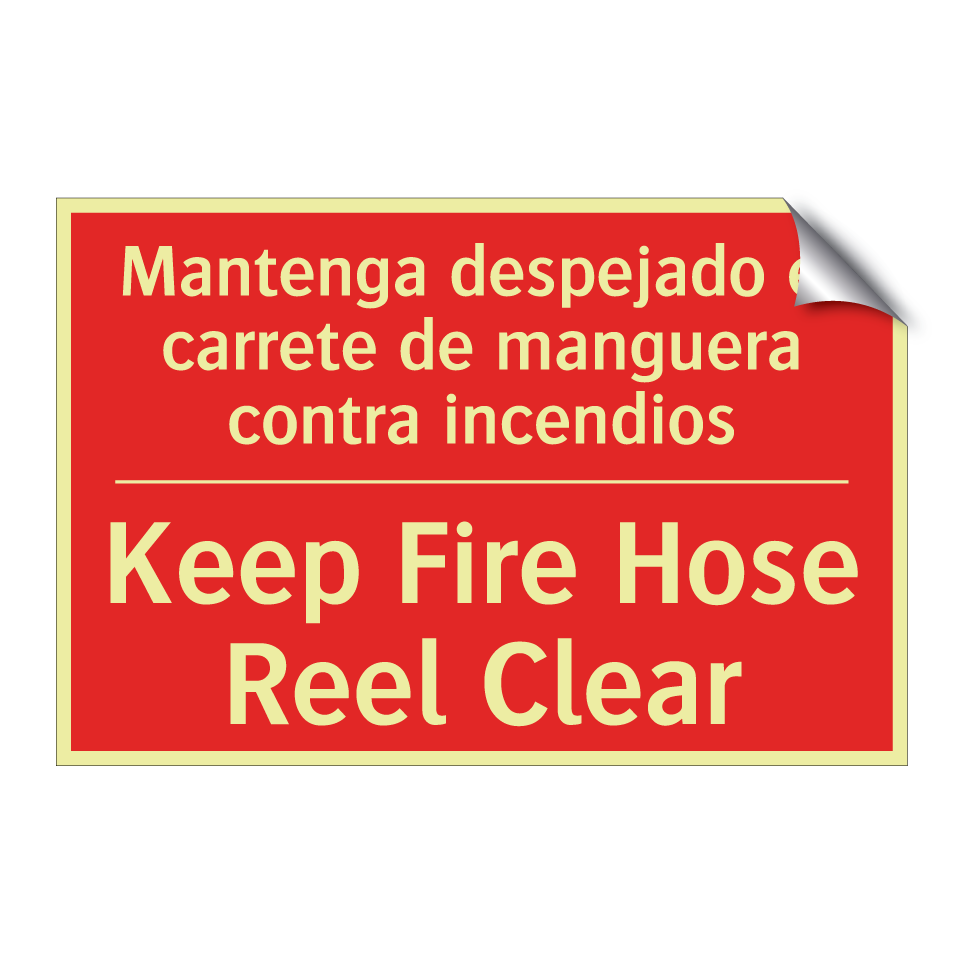 Mantenga despejado el carrete /.../ - Keep Fire Hose Reel Clear