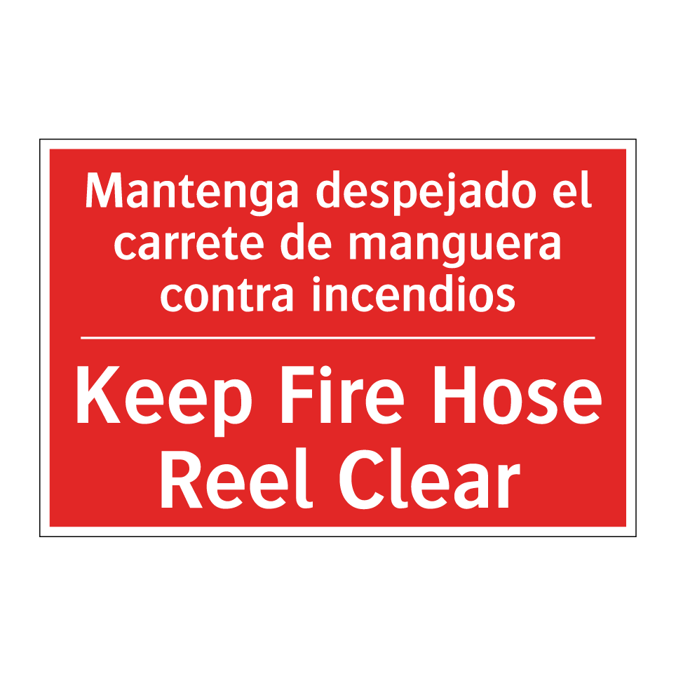 Mantenga despejado el carrete /.../ - Keep Fire Hose Reel Clear