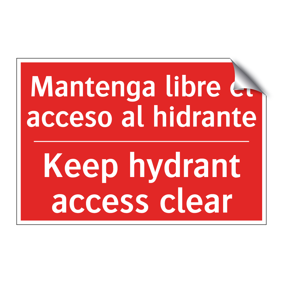 Mantenga libre el acceso al /.../ - Keep hydrant access clear