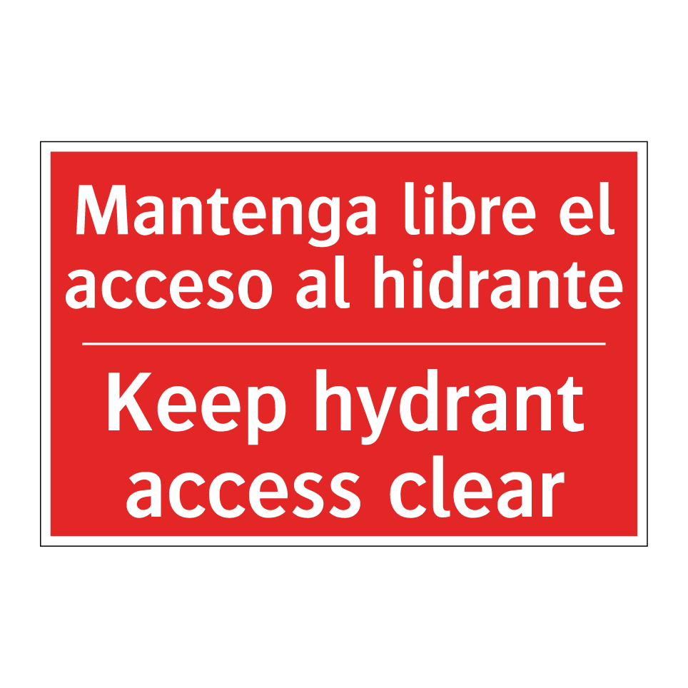 Mantenga libre el acceso al /.../ - Keep hydrant access clear