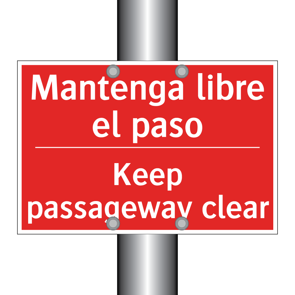 Mantenga libre el paso - Keep passageway clear