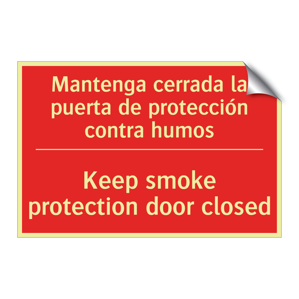 Mantenga cerrada la puerta de /.../ - Keep smoke protection door /.../