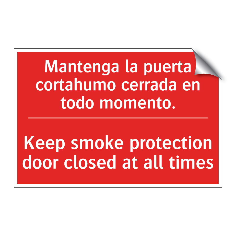 Mantenga la puerta cortahumo /.../ - Keep smoke protection door /.../