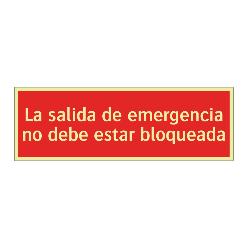 La salida de emergencia no debe estar bloqueada