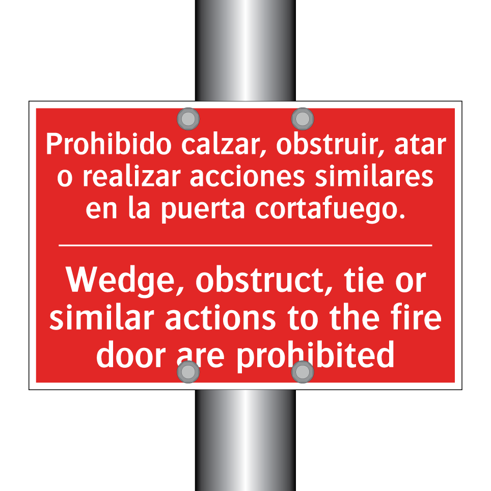 Prohibido calzar, obstruir, /.../ - Wedge, obstruct, tie or /.../