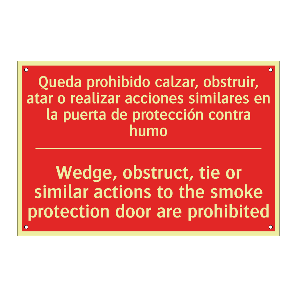 Queda prohibido calzar, /.../ - Wedge, obstruct, tie or /.../