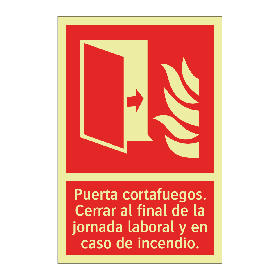 Puerta cortafuegos. Cerrar al final de la jornada laboral y en caso de incendio.