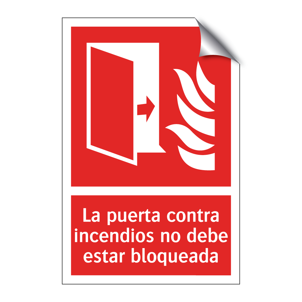La puerta contra incendios no debe estar bloqueada