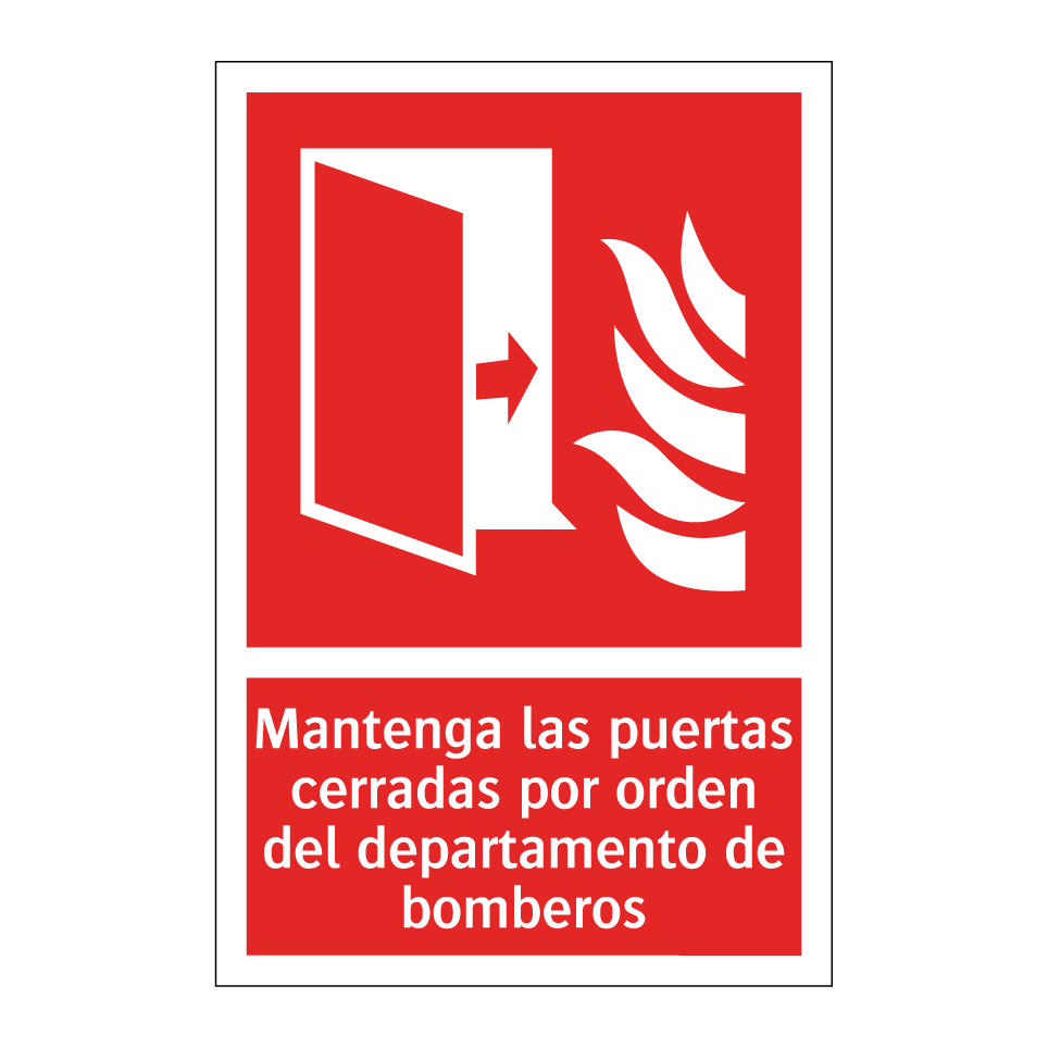Mantenga las puertas cerradas por orden del departamento de bomberos