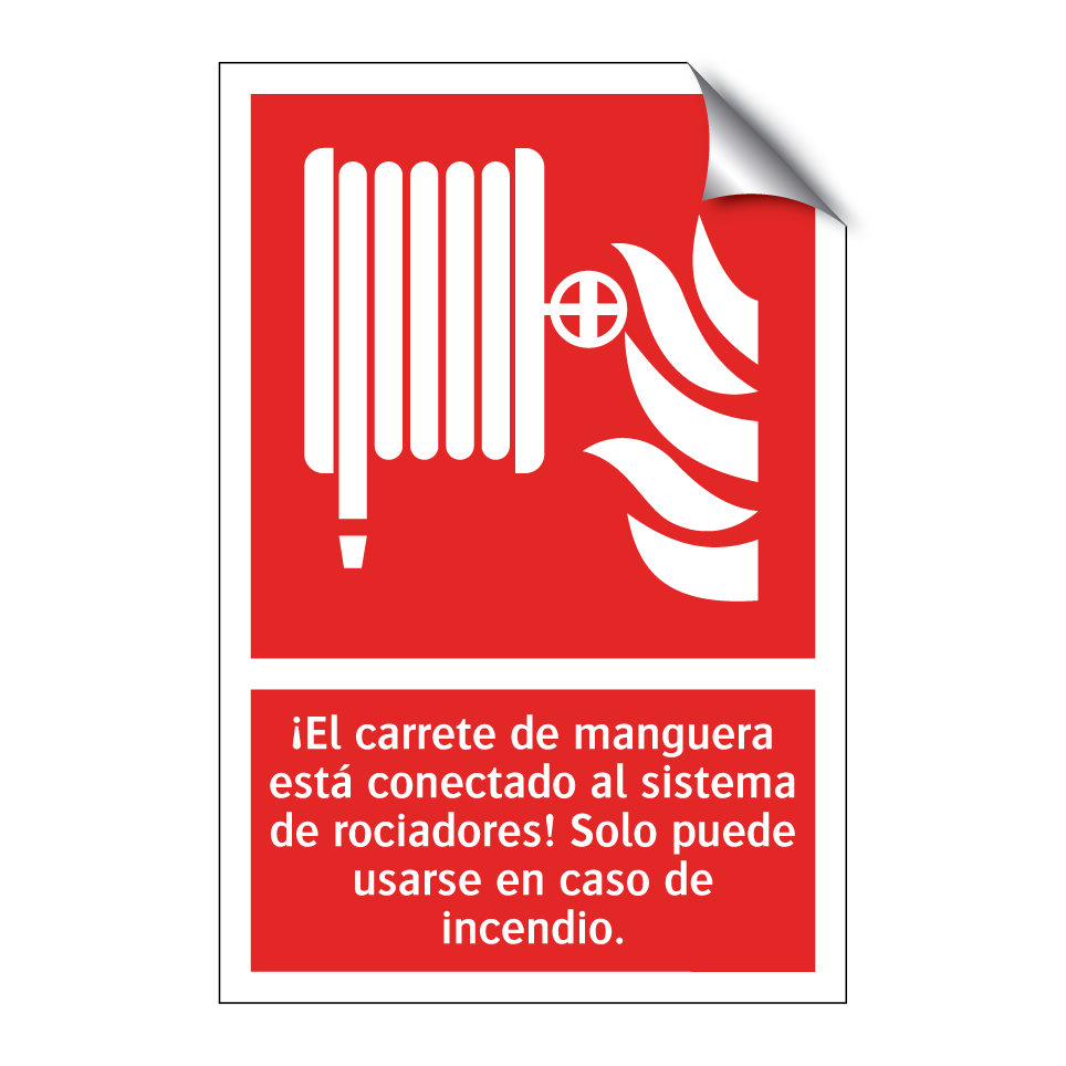 ¡El carrete de manguera está conectado al sistema de rociadores! Solo puede usarse en caso de incendio.
