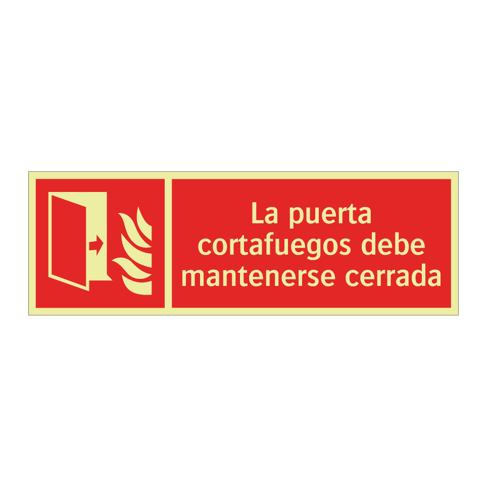 La puerta cortafuegos debe mantenerse cerrada
