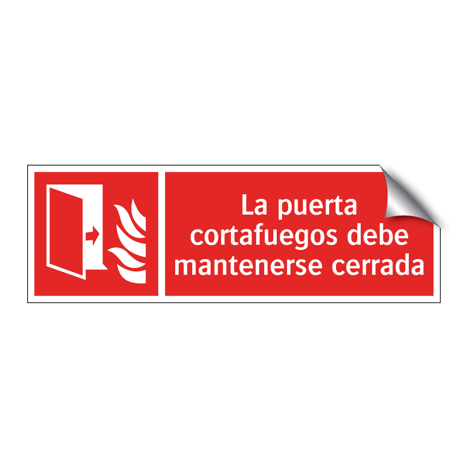 La puerta cortafuegos debe mantenerse cerrada