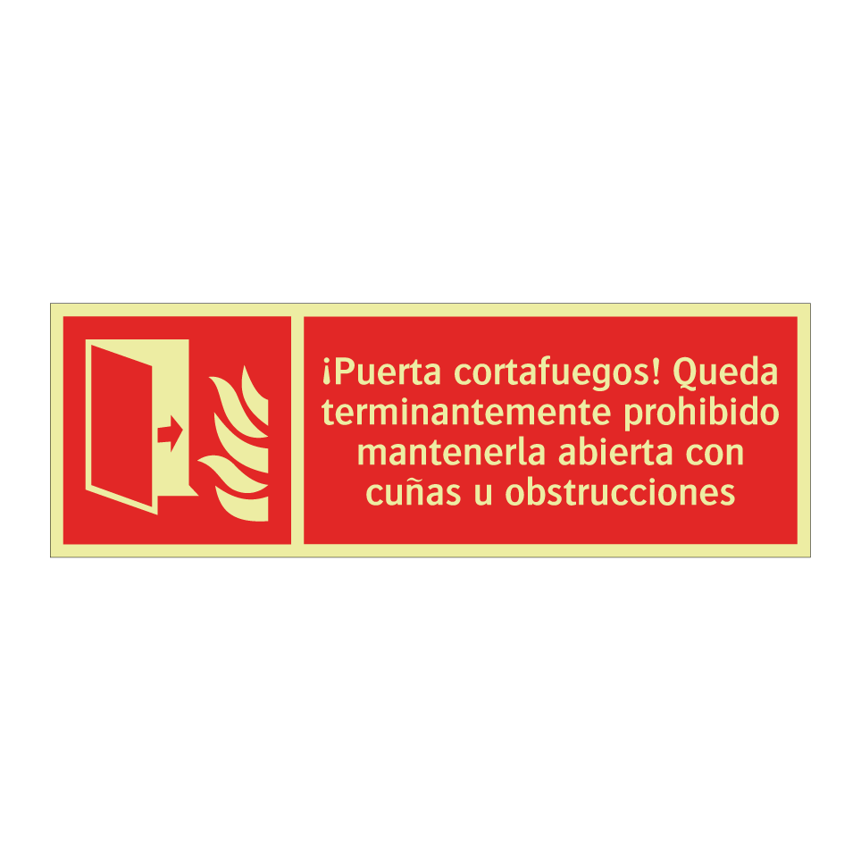 ¡Puerta cortafuegos! Queda terminantemente prohibido mantenerla abierta con cuñas u obstrucciones