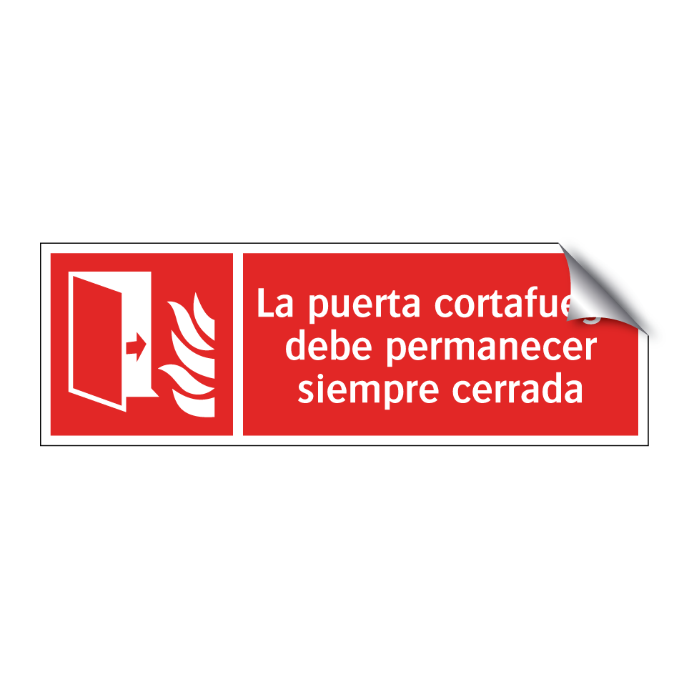 La puerta cortafuego debe permanecer siempre cerrada