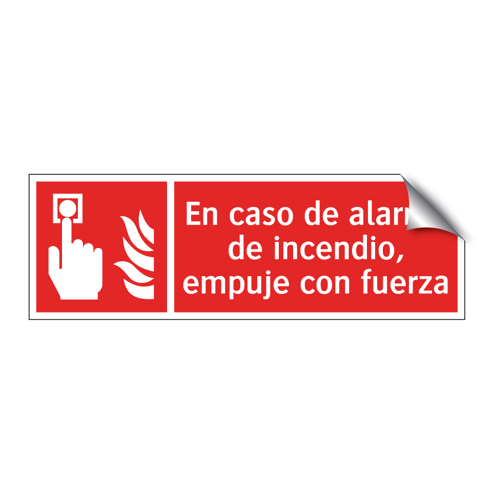 En caso de alarma de incendio, empuje con fuerza