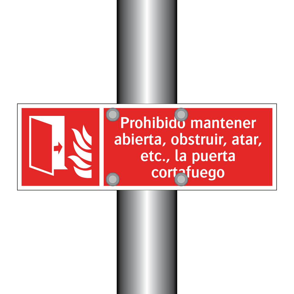 Prohibido mantener abierta, obstruir, atar, etc., la puerta cortafuego