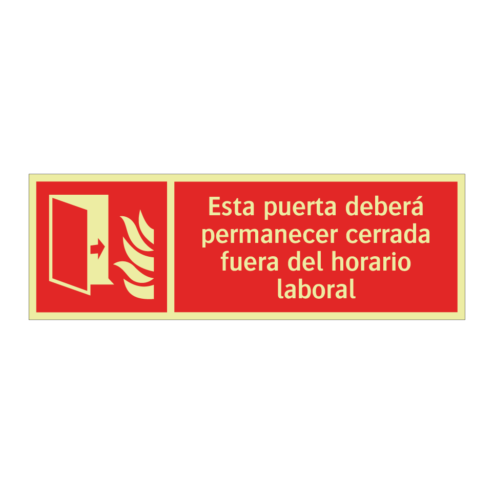 Esta puerta deberá permanecer cerrada fuera del horario laboral