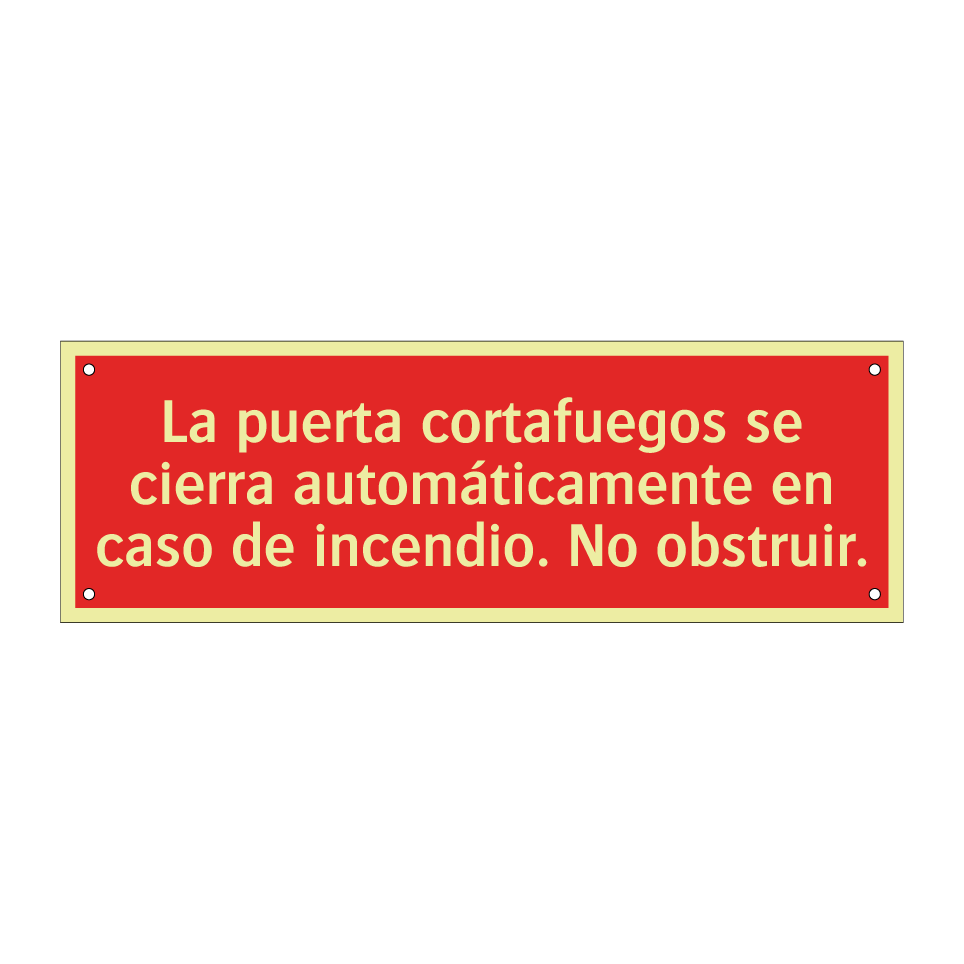 La puerta cortafuegos se cierra automáticamente en caso de incendio. No obstruir.