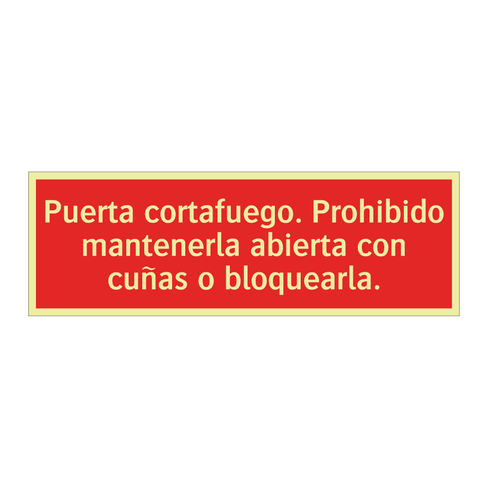 Puerta cortafuego. Prohibido mantenerla abierta con cuñas o bloquearla.