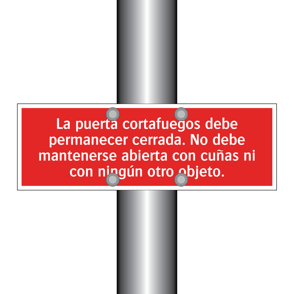 La puerta cortafuegos debe permanecer cerrada. No debe mantenerse abierta con cuñas ni con ningún otro objeto.