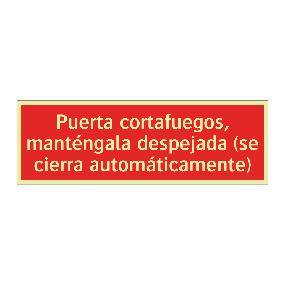 Puerta cortafuegos, manténgala despejada (se cierra automáticamente)