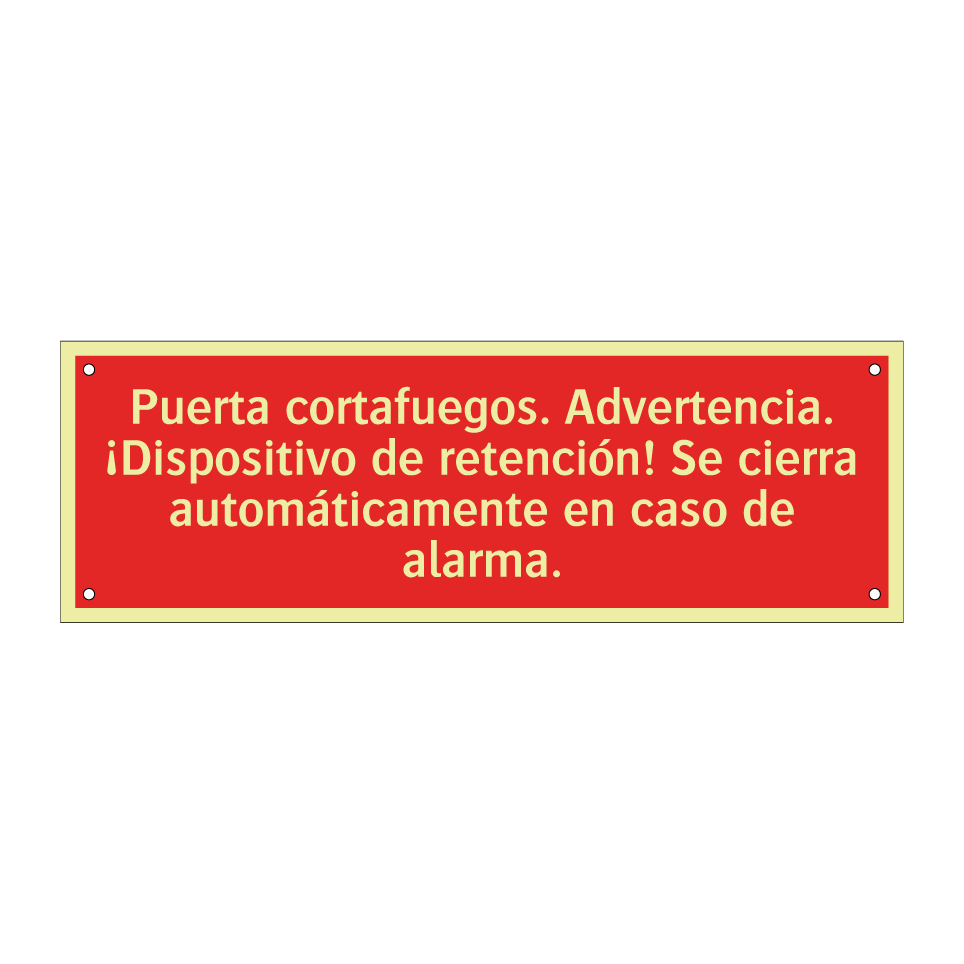 Puerta cortafuegos. Advertencia. ¡Dispositivo de retención! Se cierra automáticamente en caso de alarma.