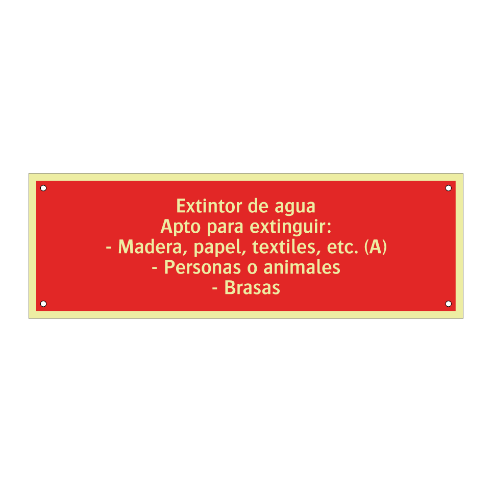 Extintor de agua Apto para extinguir: - Madera, papel, textiles, etc. (A) - Personas o animales - Brasas