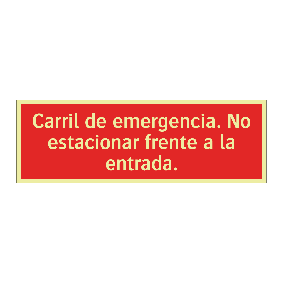 Carril de emergencia. No estacionar frente a la entrada.