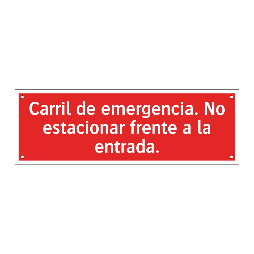 Carril de emergencia. No estacionar frente a la entrada.