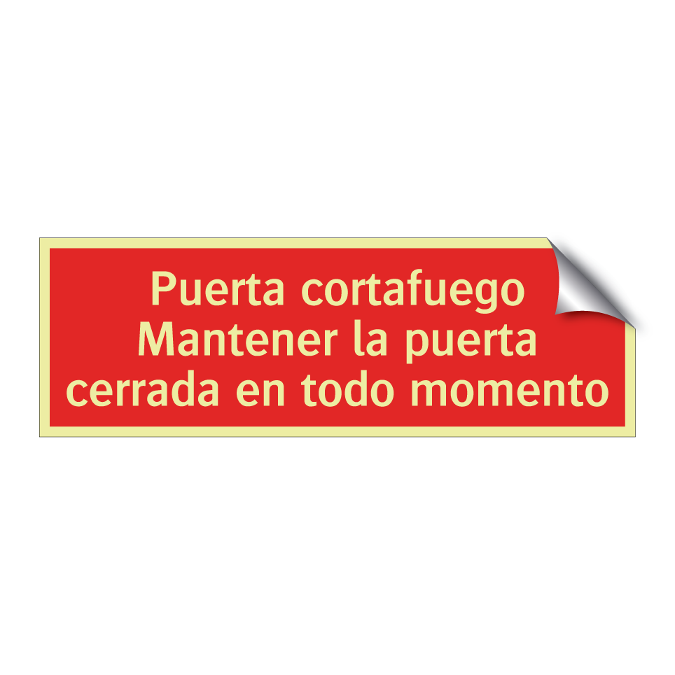 Puerta cortafuego Mantener la puerta cerrada en todo momento