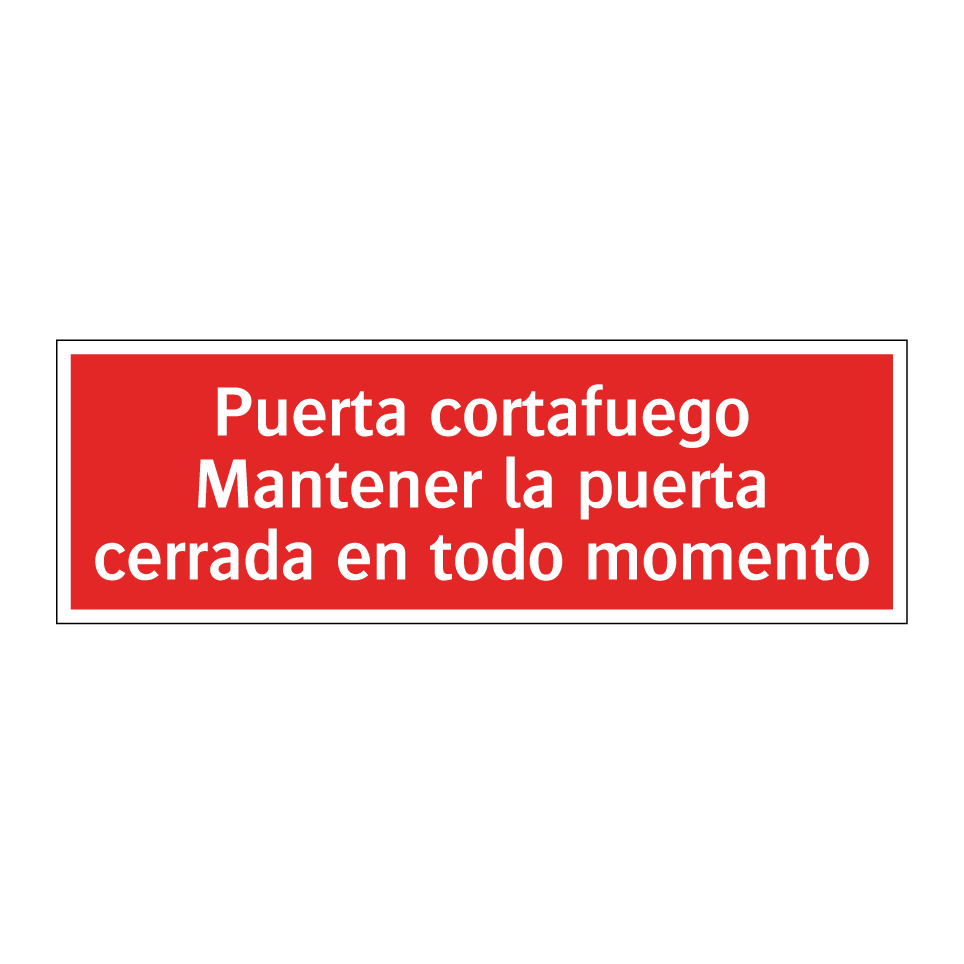 Puerta cortafuego Mantener la puerta cerrada en todo momento