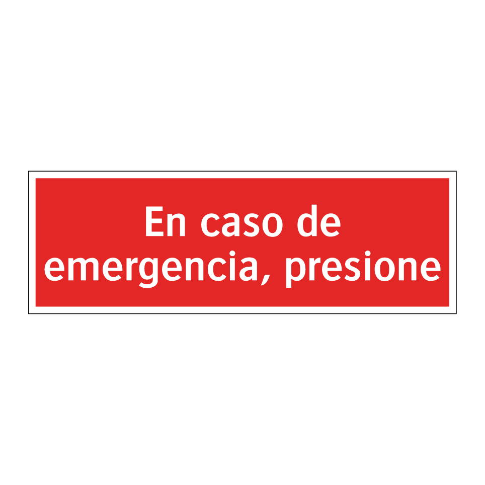 En caso de emergencia, presione
