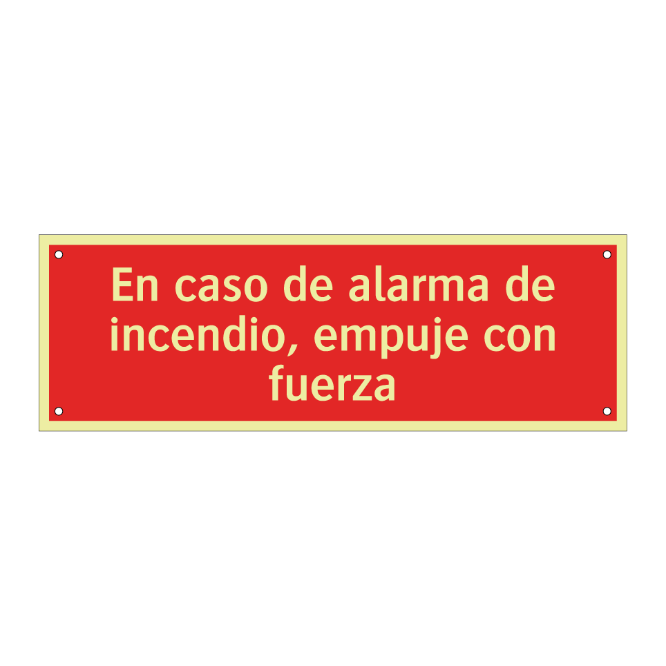 En caso de alarma de incendio, empuje con fuerza