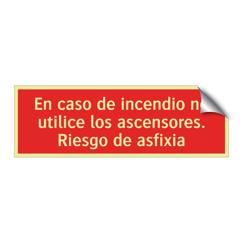 En caso de incendio no utilice los ascensores. Riesgo de asfixia