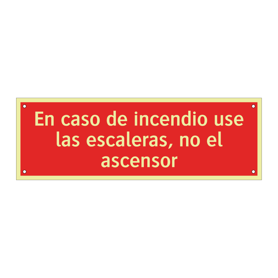 En caso de incendio use las escaleras, no el ascensor