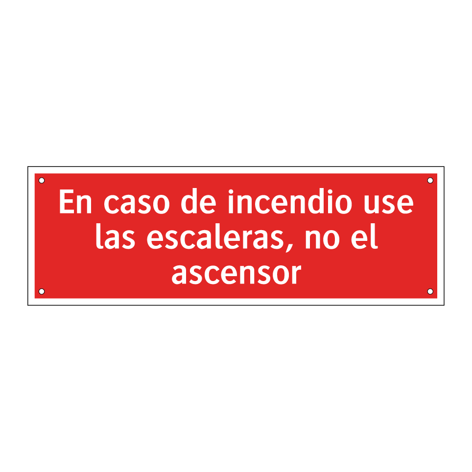 En caso de incendio use las escaleras, no el ascensor