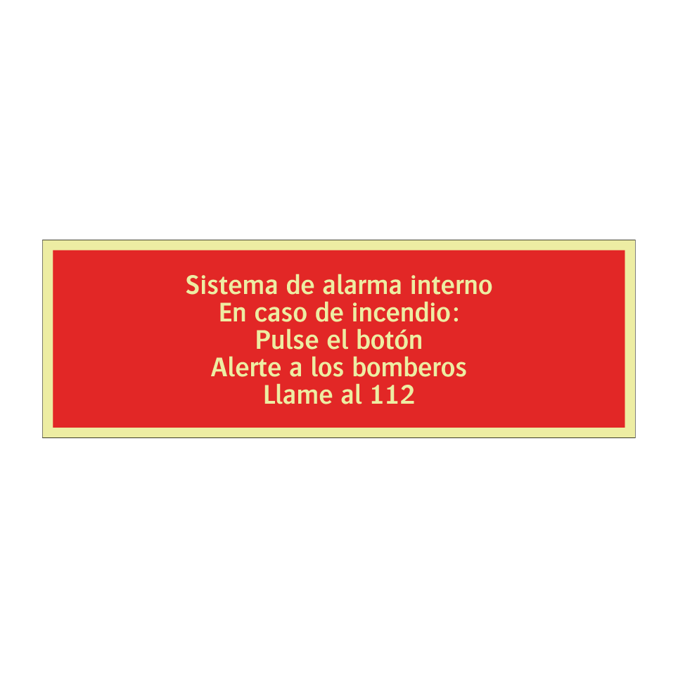 Sistema de alarma interno En caso de incendio: Pulse el botón Alerte a los bomberos Llame al 112