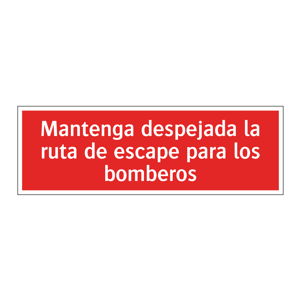 Mantenga despejada la ruta de escape para los bomberos