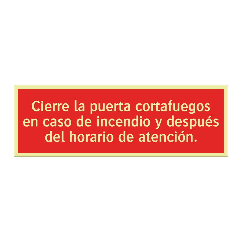 Cierre la puerta cortafuegos en caso de incendio y después del horario de atención.