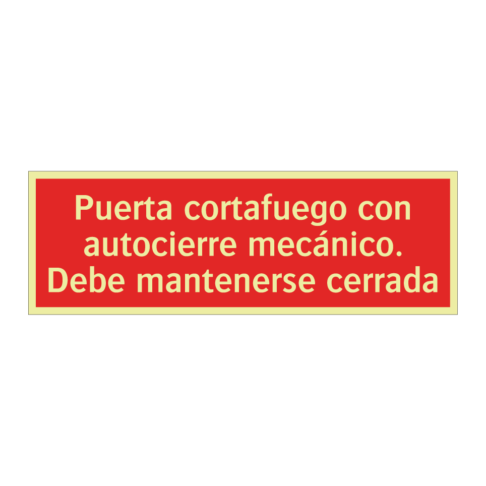 Puerta cortafuego con autocierre mecánico. Debe mantenerse cerrada