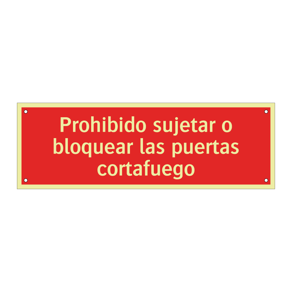 Prohibido sujetar o bloquear las puertas cortafuego