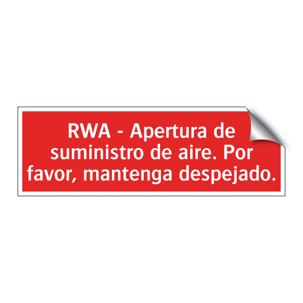 RWA - Apertura de suministro de aire. Por favor, mantenga despejado.