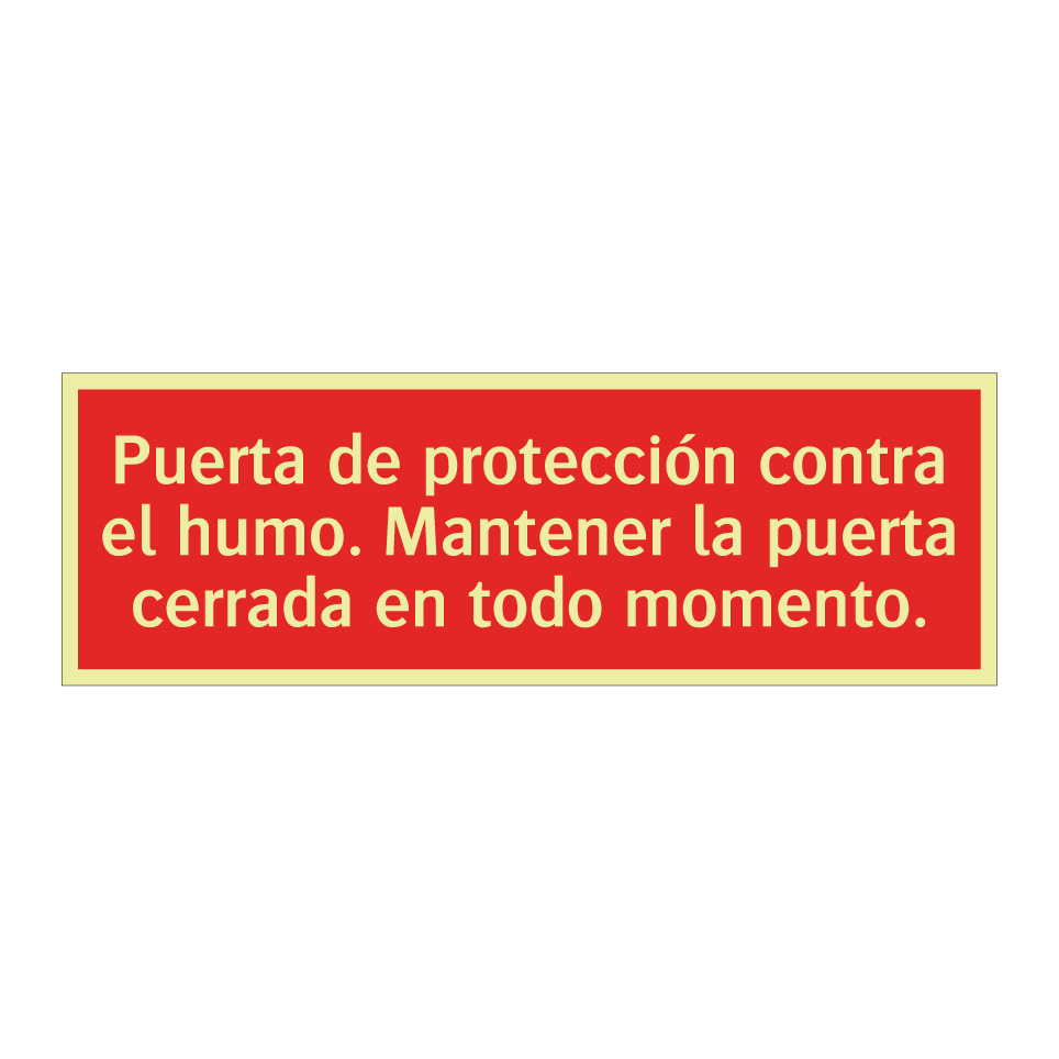 Puerta de protección contra el humo. Mantener la puerta cerrada en todo momento.