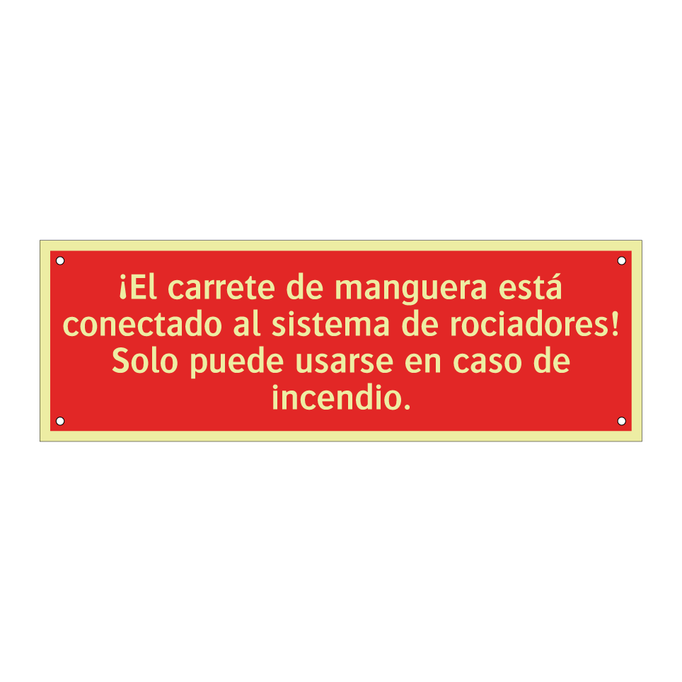 ¡El carrete de manguera está conectado al sistema de rociadores! Solo puede usarse en caso de incendio.
