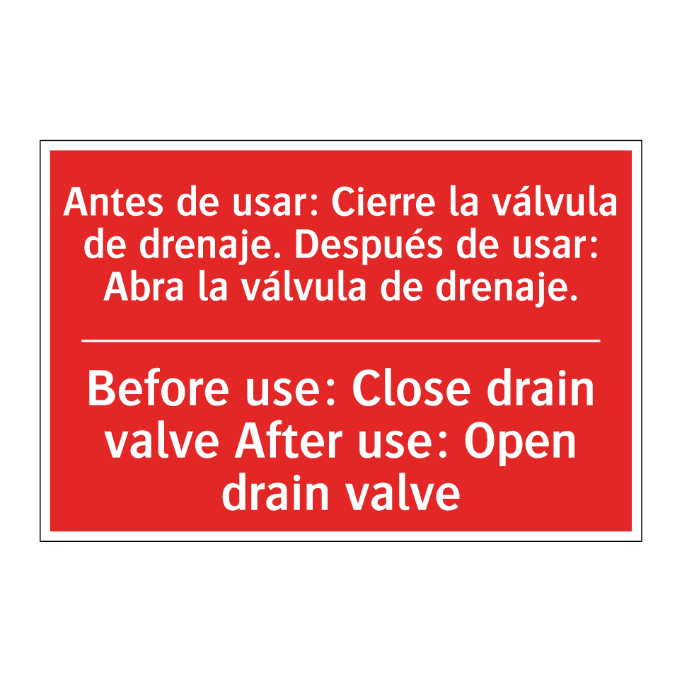 Antes de usar: Cierre la /.../ - Before use: Close drain valve /.../