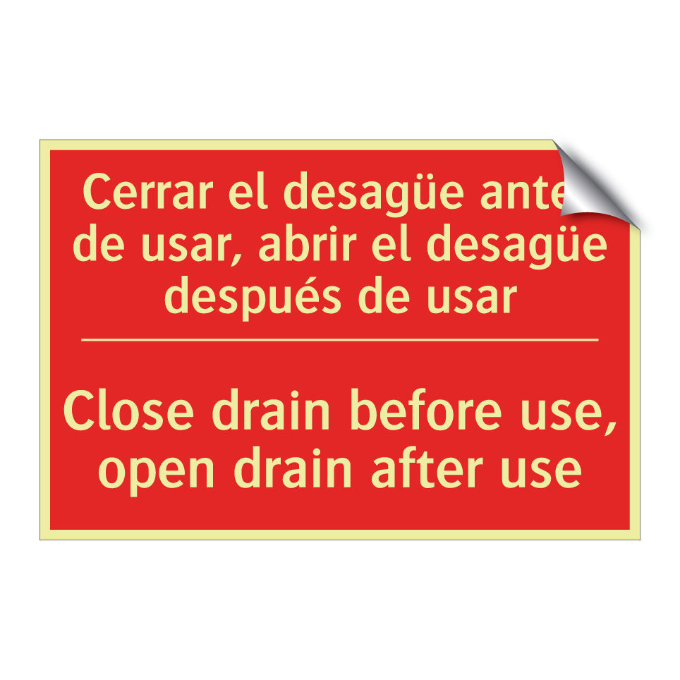 Cerrar el desagüe antes de /.../ - Close drain before use, open /.../