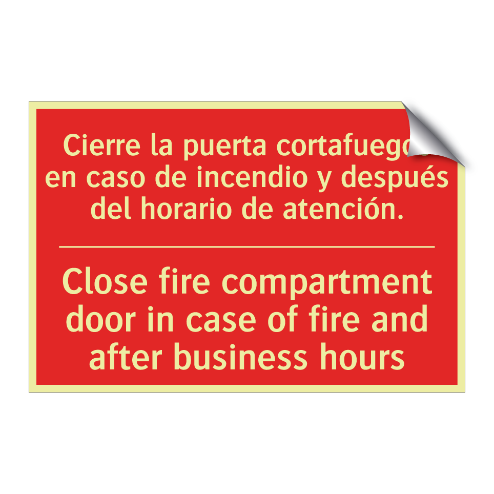 Cierre la puerta cortafuegos /.../ - Close fire compartment door /.../