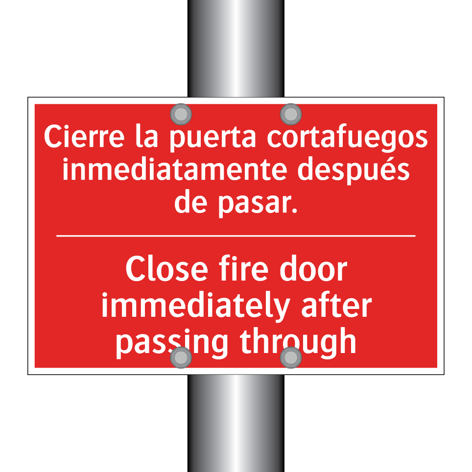 Cierre la puerta cortafuegos /.../ - Close fire door immediately /.../