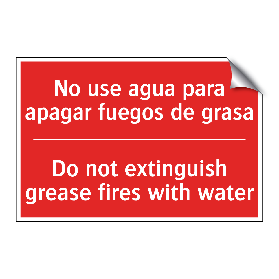 No use agua para apagar /.../ - Do not extinguish grease /.../